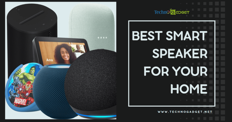 How to Choose the Best Smart Speaker for Your Home